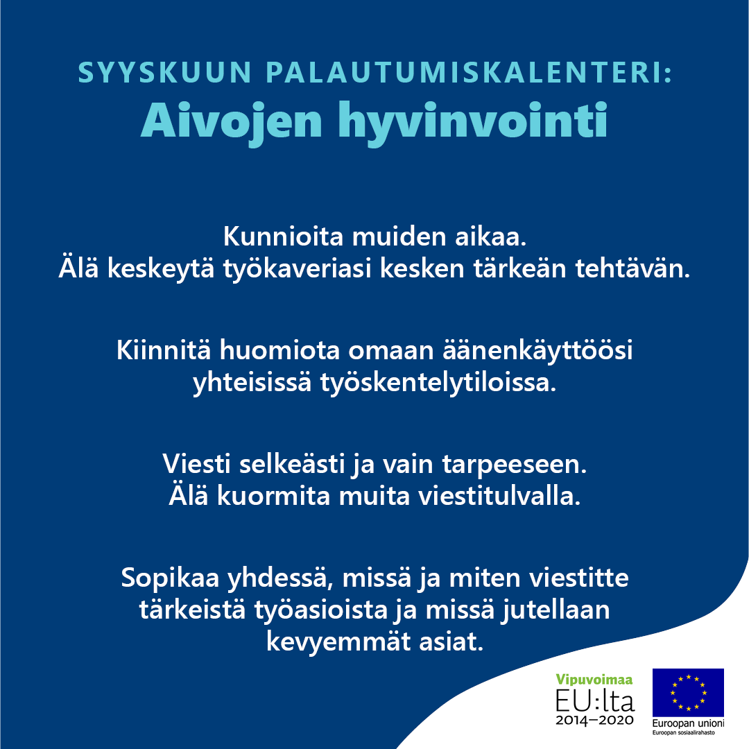 Syyskuussa huomio aivojen hyvinvointiin! Yleisimpiä aivoja kuormittavia tilanteita työssä ovat häiriöt,  turhat keskeytykset ja viestitulva. Suojaudu siis näiltä!

Mikä on sinun konkreettinen keinosi?

👉Palautumiskalenteri: ttl.fi/ollappa
<a href="/tyoterveys/">Työterveyslaitos</a> #palautuminen