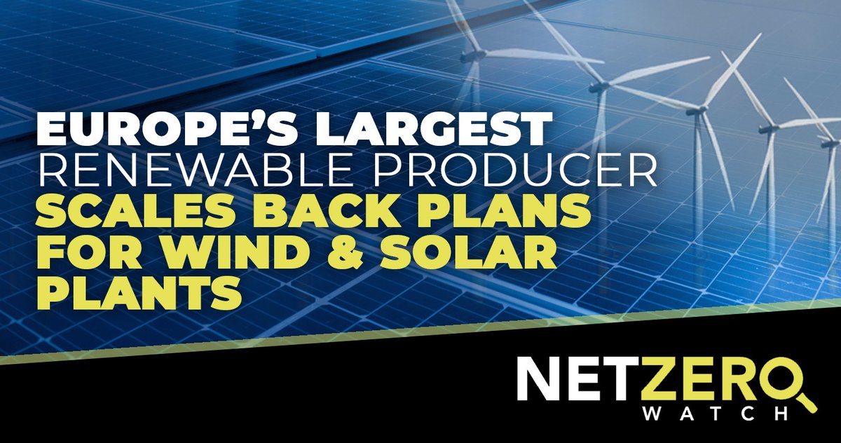 Europe’s largest renewable power producer is scaling back plans to build new wind and solar plants because of lower electricity prices and higher costs.

“Projects have become much more challenging and relative returns simply aren’t there.” 

#CostOfNetZero

👉