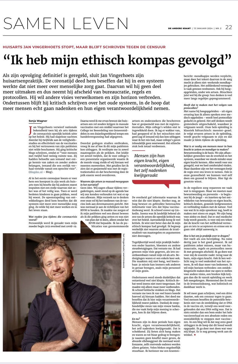 Huisarts Jan Vingerhoets is per 1 mei j.l. gestopt met zijn praktijk. De coronatijd deed hem beseffen dat hij in een systeem werkte dat niet meer over menselijke zorg gaat.