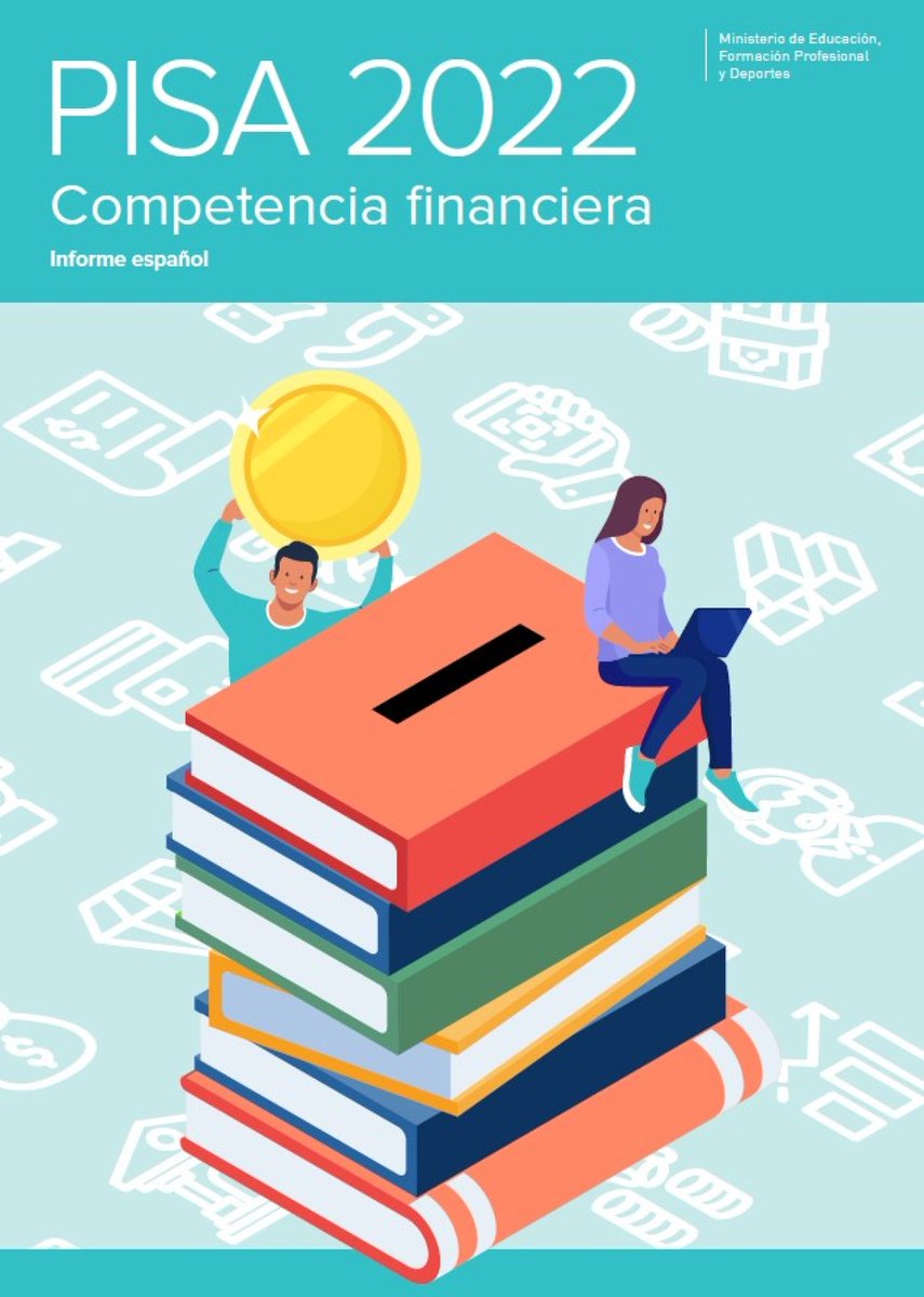 ✔️ 📝 ¡Recién publicado el Informe español sobre Competencia financiera #PISA2022! Accede a nuestra web para conocer los resultados más relevantes sobre el rendimiento, comportamientos y actitudes del alumnado en el ámbito financiero:  acortar.link/KfyKAh