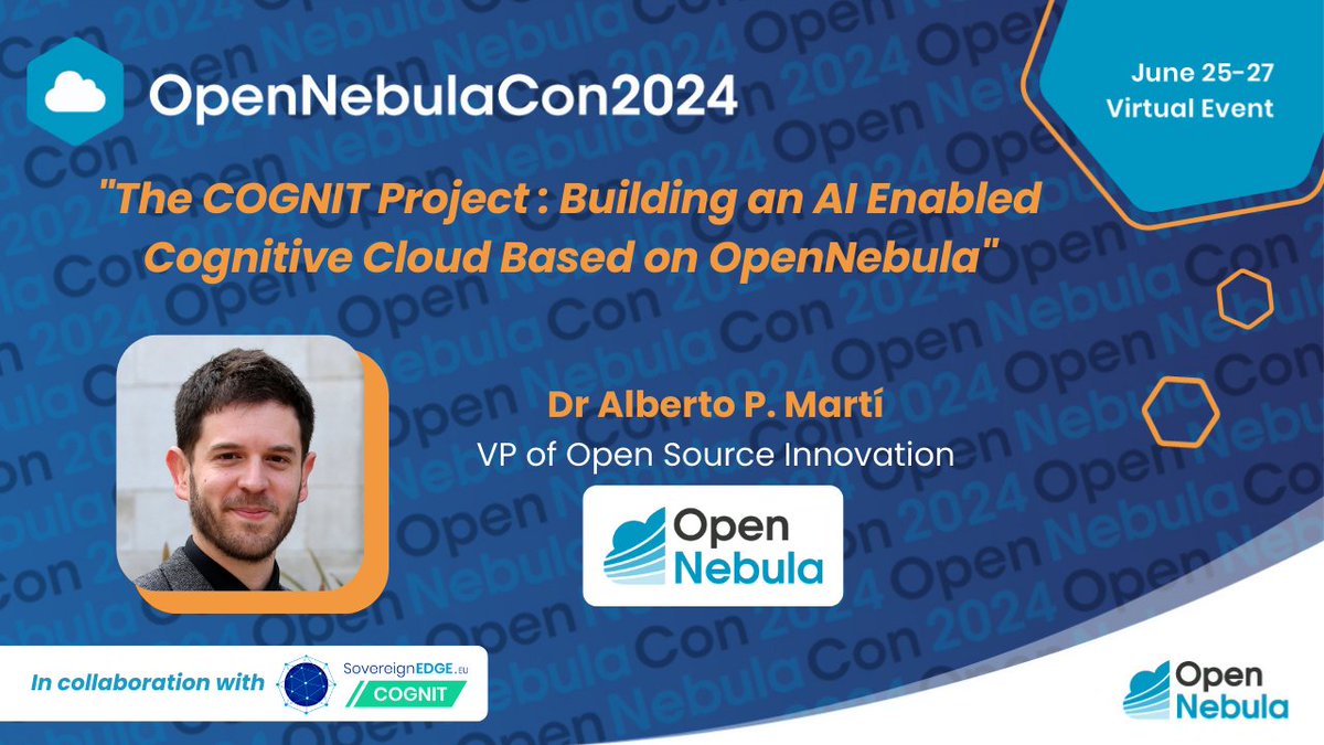 opennebula's tweet photo. Join us today at #OpenNebulaCon24 to learn about the #COGNITproject that we coordinate and how we are using #AI to create a #serverless framework for the #cloud #edge continuum! 🚀 https://t.co/OsZBf5alyN 🇪🇺 #EUfunded #HorizonEU #DigitalEU #CognitiveCloud #OpenSourceEU https://t.co/yZCshT4wAE