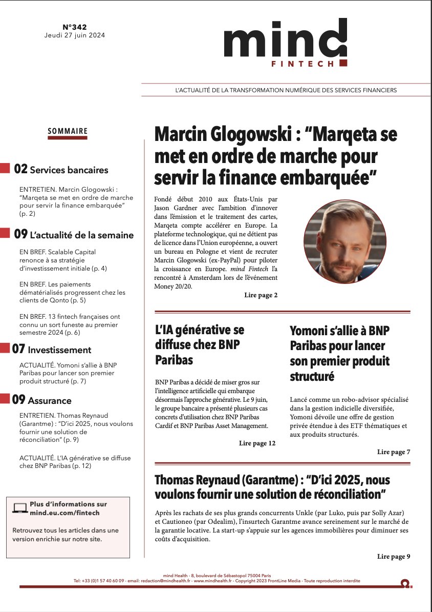 📯 [Hebdo n°342] Au sommaire de <a href="/mindfintech/">mind Fintech</a>
👉 lnkd.in/eXf-fAgM

☑️ Marcin Glogowski : <a href="/marqeta/">Marqeta</a> cible la finance embarquée
☑️ <a href="/yomoni_fr/">Yomoni</a> s’allie à <a href="/BNPParibas/">BNP Paribas Group</a> pour un produit structuré
☑️ Thomas Reynaud (<a href="/garantme/">Garantme</a>) : Une solution de réconciliation en vue d'ici 2025