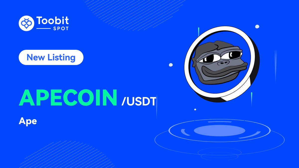 #Newlisting alert🚨
#APECOIN will be spot-listed on #Toobit!🤩
<a href="/Ape_Coin_Erc20/">Ape</a>

💰Deposit Opens on ▶️ 1st July 2024(UTC)
💱Spot Trade Opens at ▶️ 2nd July 08:00 AM, 2024 (UTC)
💸Withdrawal Opens on ▶️ 3rd July 2024 (UTC)

Learn more👇
x.com/Ape_Coin_Erc20

#APECOIN #MEMECOIN
