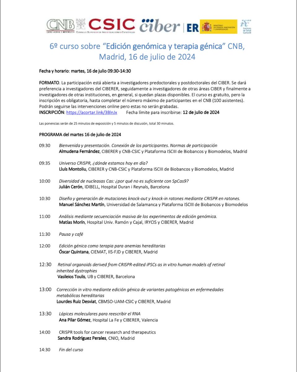 El próximo 16 de julio tendrá lugar la VI Ed. del curso @CIBERER sobre "Edición genómica y terapia génica" organizado por Almudena Fernández (<a href="/afernandezl28/">Almudena Fernández</a>) y Lluis Montoliu (<a href="/LluisMontoliu/">Lluis Montoliu</a>)

ℹ️Registro obligatorio, plazas limitadas
i.mtr.cool/fujnyoqmao