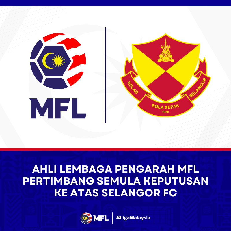 MFL_MY's tweet photo. Ahli Lembaga Pengarah MFL hari ini telah menggunakan budi bicara untuk mempertimbangkan semula keputusan yang dibuat pada 24 Jun 2024 ke atas Selangor FC susulan ketidakhadiran kelab itu ke Perlawanan Sumbangsih yang juga aksi pertama Liga Super menentang JDT pada 10 Mei 2024