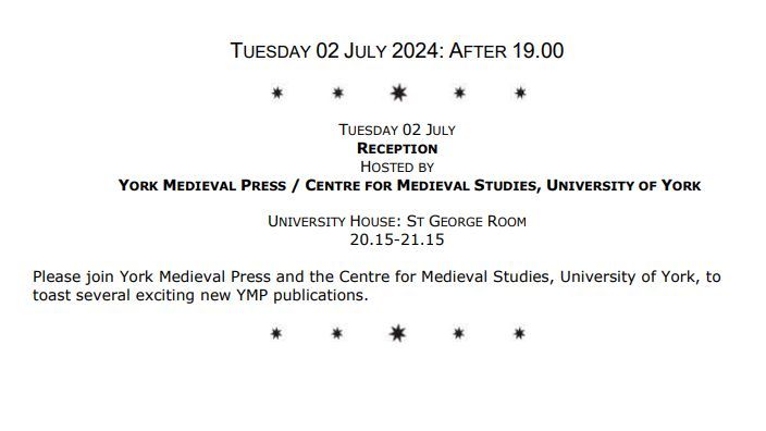 <a href="/IMC_Leeds/">IMC_Leeds</a> next week? Don't forget to say hello at our reception with <a href="/MedievalYork/">York Medieval Press</a> 🥂  Tuesday, 8.15pm at University House, St George Room.