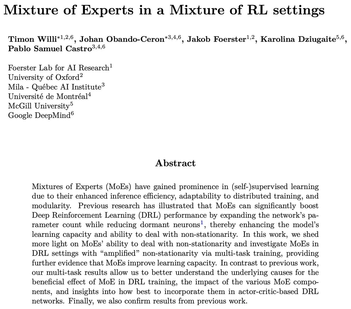 we've shown MoEs help deep RL agents, but what if we turn up non-stationarity to 11 with multi-task and continual RL?
We explore this in our paper, led by <a href="/TimonWilli/">Timon Willi</a> &amp; <a href="/johanobandoc/">Johan Obando-Ceron 👍🏽</a> , &amp; w/ <a href="/j_foerst/">Jakob Foerster</a> &amp; <a href="/gkdziugaite/">Gintare Karolina Dziugaite</a> , accepted <a href="/RL_Conference/">RL_Conference</a> !
paper: arxiv.org/abs/2406.18420
1/8