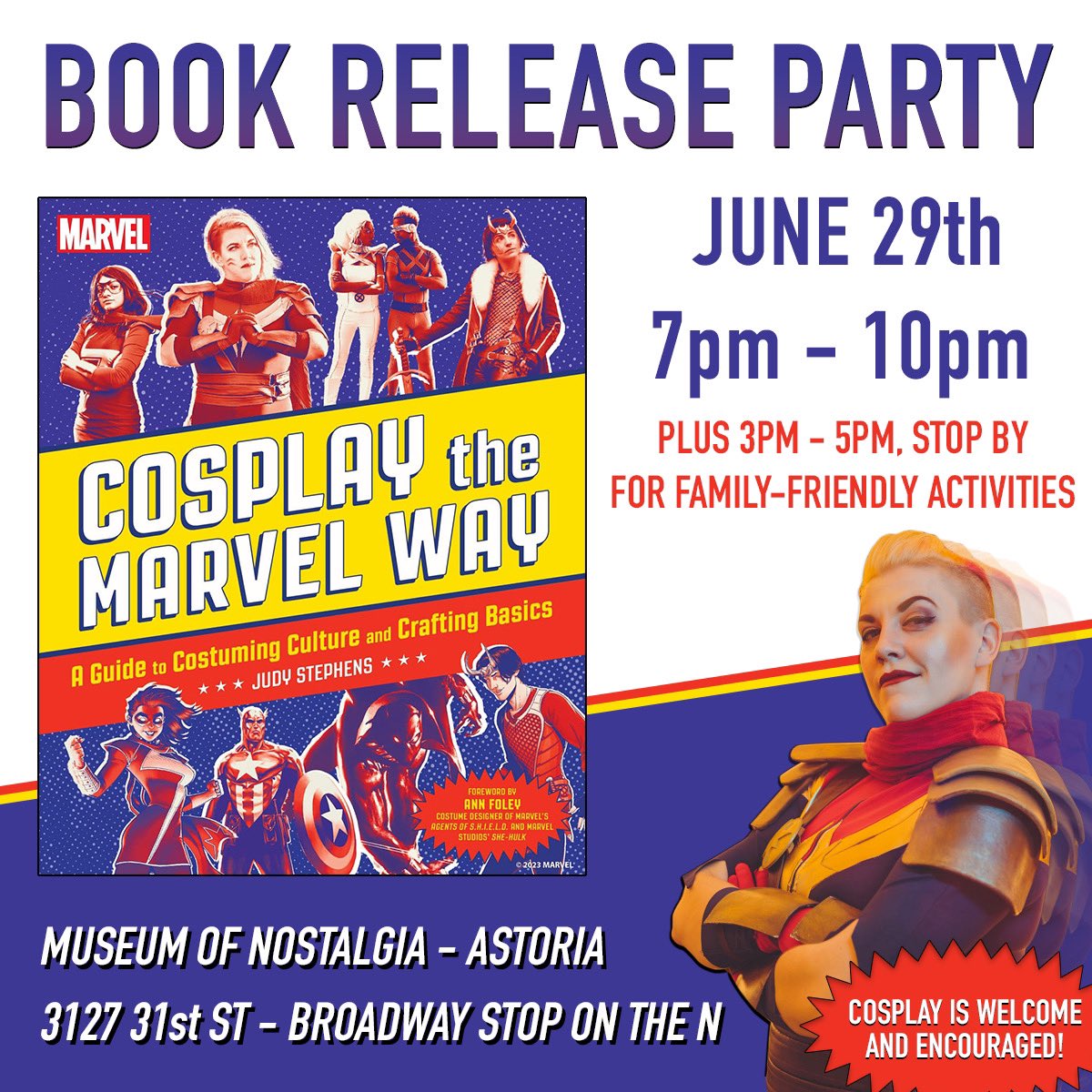 Join me this Saturday, June 29th to celebrate the release of my book #CosplayTheMarvelWay at the Museum of Nostalgia in Astoria, off the N at Broadway!!! 🥳🙏🍾🪩✨.