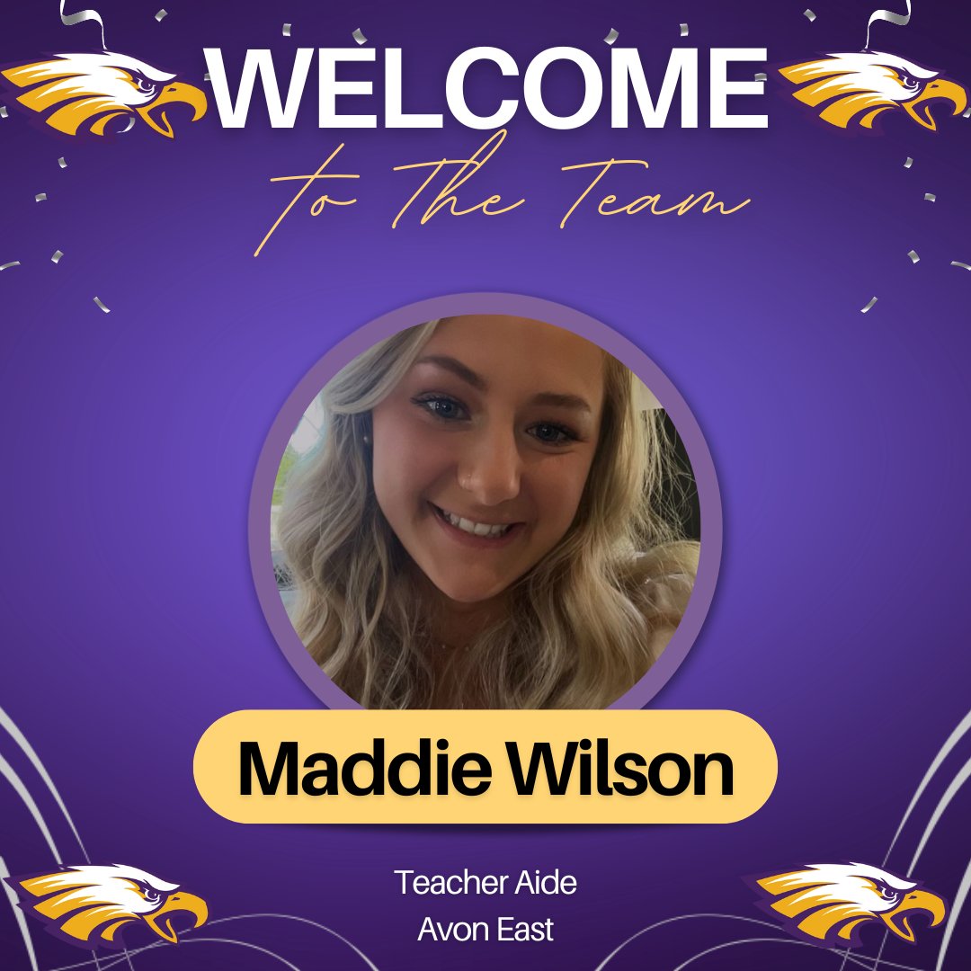 AvonLocalSch's tweet photo. We want to welcome Maddie Wilson to the Eagle Family! We know she'll love working with our little Eagles 💜🦅💛 @ben_hodge @AvonEast https://t.co/wqiBQSgldz