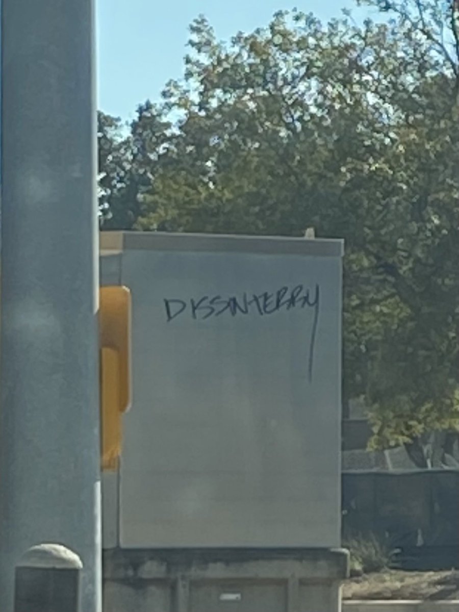 Local hooligans misspelled ‘dysentery’