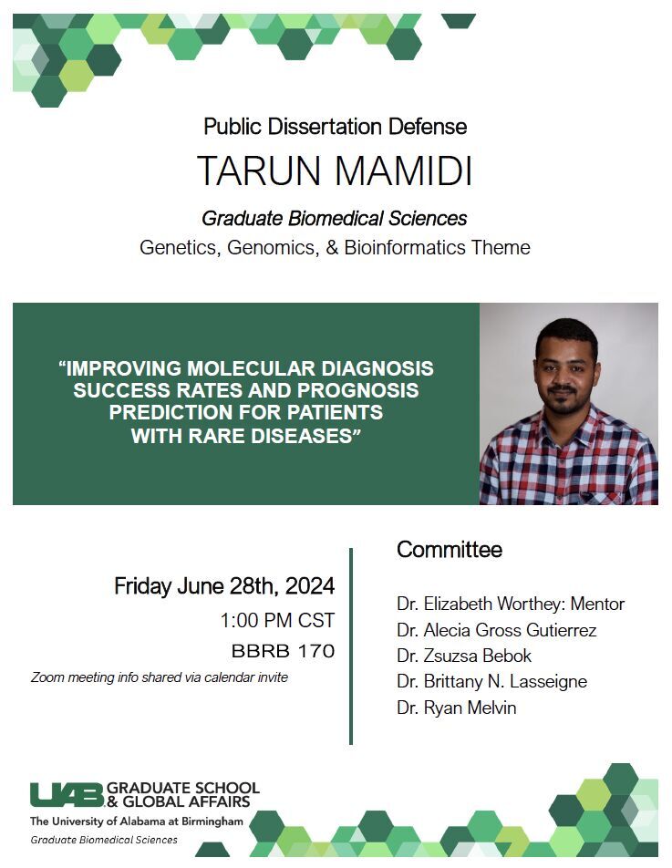 UABGenetics's tweet photo. Please join @UABGenetics tomorrow as @TarunMamidi7 makes his public dissertation defense on campus at the Bevill Biomedical Research Building (Room 170) tomorrow at 1 PM CDT. We look forward to you joining us, and be sure to wish @TarunMamidi7 good luck! https://t.co/TsTSQgCYyP