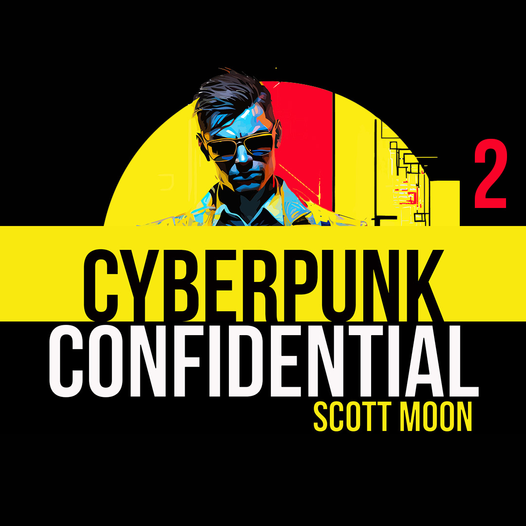 Cyberpunk Confidential 

I am having way too much fun writing these stories. Hard not to love this job when the muse is throwing lightning bolts.

open.substack.com/pub/scottmoon/…