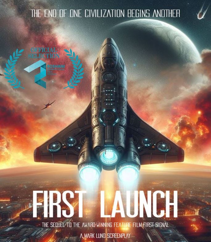 MarkAshtonLund's tweet photo. I’m pleased to announce that First Launch is an Official Selection of Roshani International Film Festival! #FirstLaunchScript #FilmFestival #OfficialSelection #SciFi #FirstSignalMovie #Sequel #India https://t.co/pcaFZnagkG