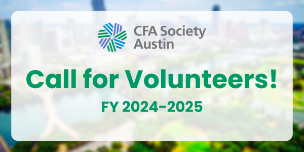 CFA Austin wants you! Volunteer to help out at one of our upcoming events for the 2024-2025 programming year - assisting with check in, directions, nametags, etc. If you have any questions about volunteering at one of our events, contact admin@cfaaustin.org