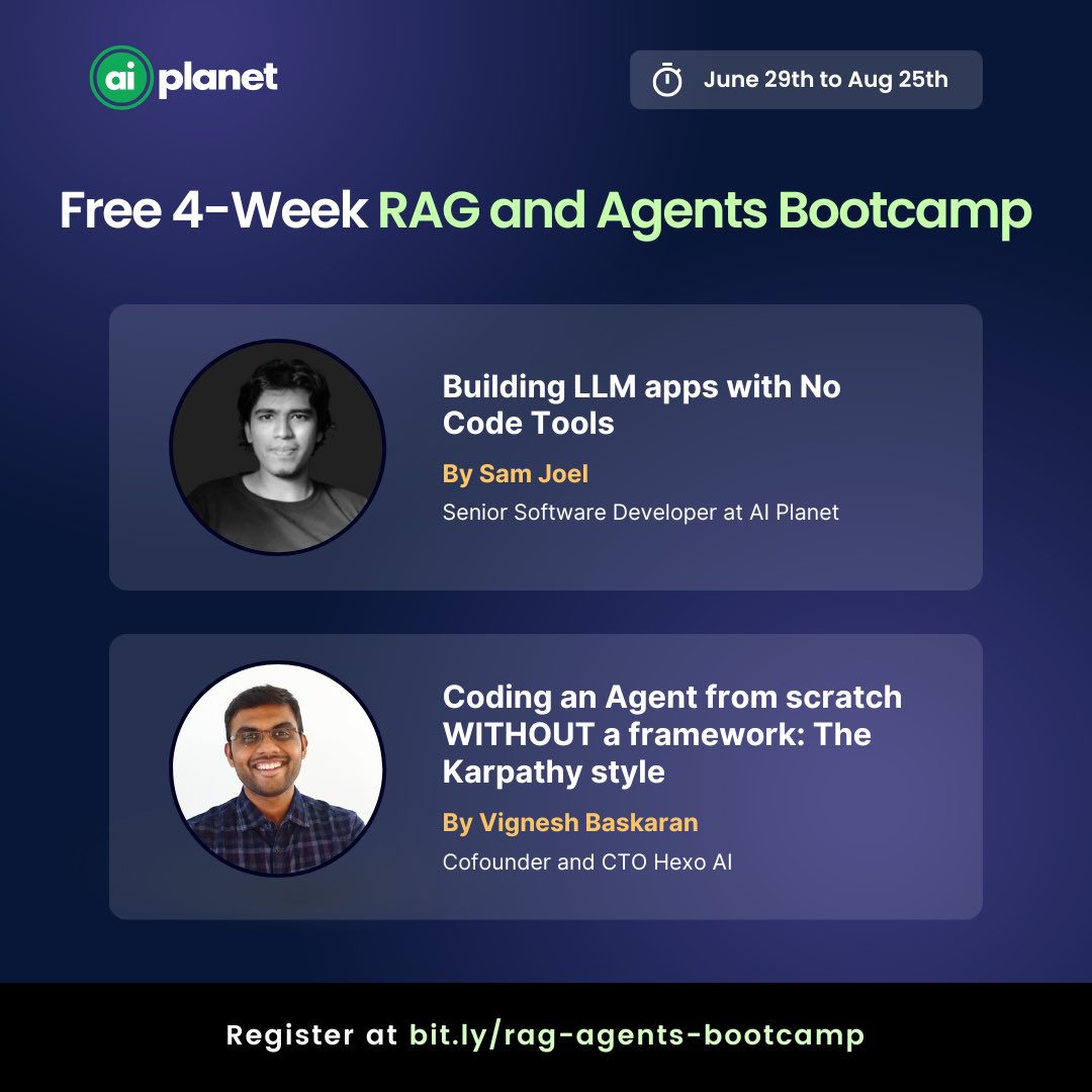 aiplanethub's tweet photo. Building LLM Apps with No Code Tools
🎤 Speaker: Sam Joel, Senior Software Developer at AI Planet
July 14, 2024

Coding an Agent from Scratch WITHOUT a Framework: The Karpathy Style
🎤 Speaker: Vignesh Baskaran, Co-founder and CTO at Hexo AI
July 20, 2024 https://t.co/8opmS2g4tn