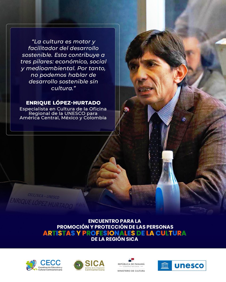 #CulturaSICA | En el Encuentro para la Promoción y Protección de las Personas Artistas y Profesionales de la Cultura de la Región SICA, desarrollado en Panamá 🇵🇦, el Especialista en Cultura de la Oficina Regional de la UNESCO para América Central, México y Colombia, el Sr.