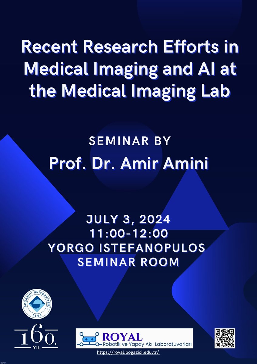 Royal seminer serisi 3 Temmuz 2024 konuğumuz Prof. Dr. Amir Amini ile devam ediyor. <a href="/boun_royal/">ROYAL</a>