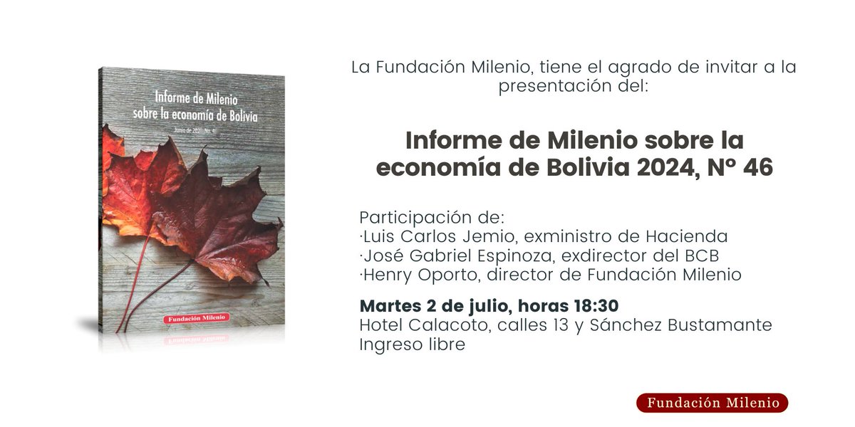 Nueva fecha de presentación del Informe Económico de Milenio. Martes 2 de julio 18:30, hotel Calacoto. Ingreso libre
#InformeEconómico