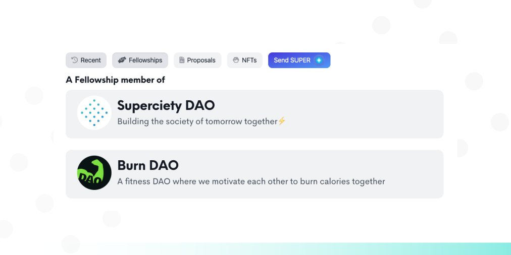 TidyMeOrg's tweet image. neat update for SUPERID🆕: 

 👉you can now see ALL the Fellowship DAOs a SUPERID