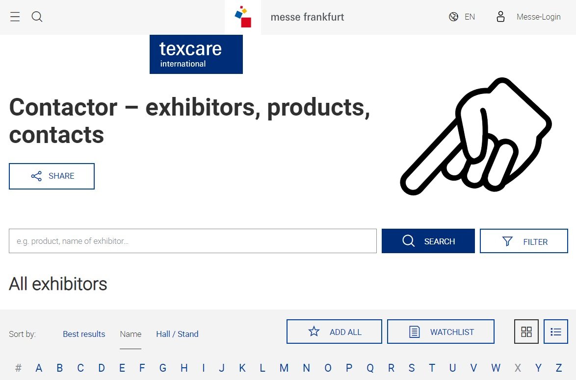 Exhibitor overview: Texcare Contactor is now online

Search for exhibitors, products and more.

The Texcare Contactor is available at the following link:
texcare.messefrankfurt.com/frankfurt/en/e…

#messefrankfurt #texcare24 #textilecare