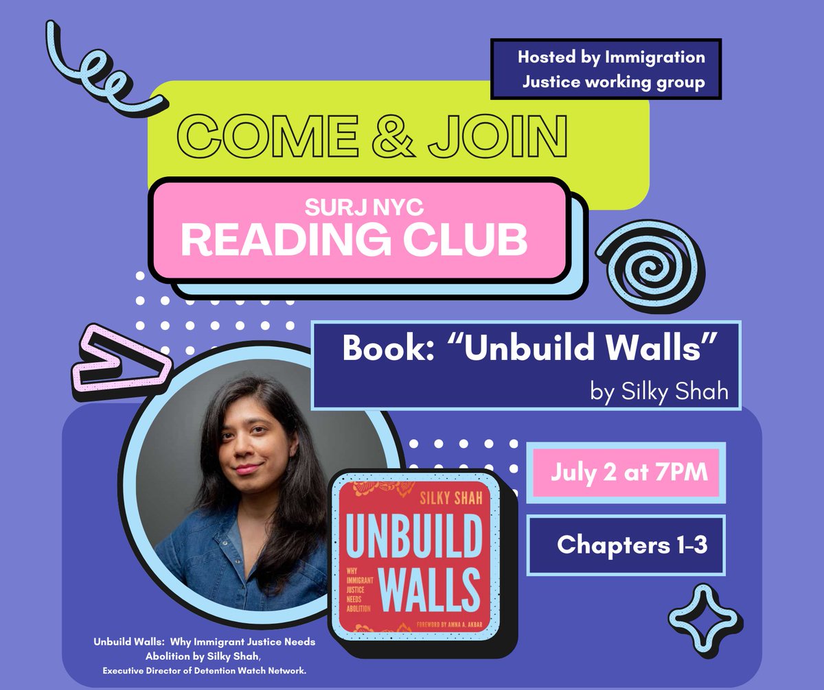 erin! (@erinmyso) on Twitter photo Our <a href="/SURJNYC/">@surjnyc.bsky.social - SURJ NYC</a> Immigration Justice group is SO EXCITED to be reading Unbuild Walls by <a href="/silkys13/">Silky Shah</a>! This will allow us to reflect on our work with <a href="/abolishICE_nynj/">Abolish ICE NY-NJ</a> in such exciting ways!
All are welcome to join our 1st conversation on July 2: bit.ly/unbuild_walls ✨📚🤓 Our <a href="/SURJNYC/">@surjnyc.bsky.social - SURJ NYC</a> Immigration Justice group is SO EXCITED to be reading Unbuild Walls by <a href="/silkys13/">Silky Shah</a>! This will allow us to reflect on our work with <a href="/abolishICE_nynj/">Abolish ICE NY-NJ</a> in such exciting ways!
All are welcome to join our 1st conversation on July 2: bit.ly/unbuild_walls ✨📚🤓
