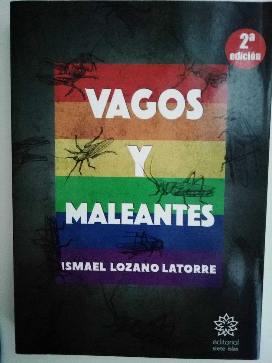 Lecturas para conmemorar el #OrgulloLGTBIQ: "Vagos y maleantes" de Ismael Lozano Latorre. 
#VagosyMaleantes #Literatura #Novela #Tefía #ColoniaPenitenciariaTefía
🌈 🏳️‍🌈 📚 📖 🖋️ 🙋‍♀️