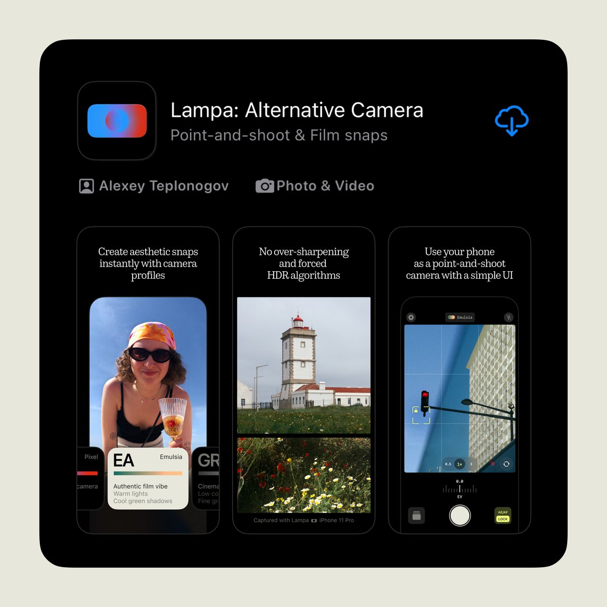 Hi there! A week ago, I launched my indie project – Lampa! This is a Camera App for iOS which:
1) captures photos without forced HDR algorithms and AI enhancements
2) is packed with 4 precise color-gradings to imitate digicam or film vibes
App Store: apple.co/3z0ri3p