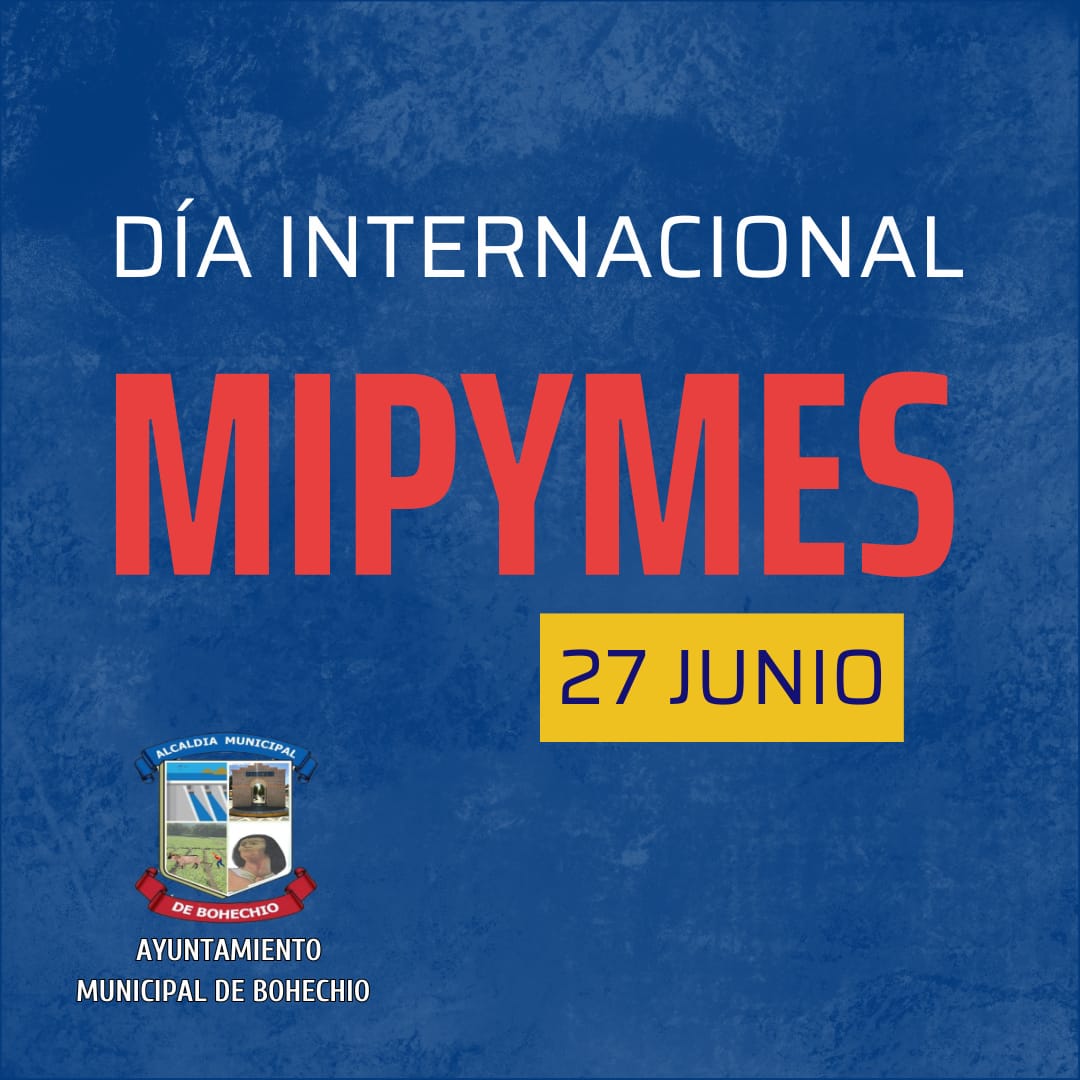 AlcaldiBohechio's tweet photo. La Organización de las Naciones Unidas (ONU) estableció el 27 de junio como el Día de las micro, pequeñas y medianas empresas (mipymes).

El objetivo de esta fecha es concienciar sobre la enorme contribución de estas la consecución de los Objetivos de Desarrollo Sostenible (ODS). https://t.co/oWZiXu24kl