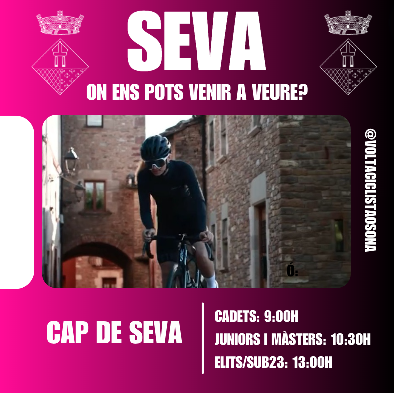 voltaosona's tweet photo. 2 ETAPA DE SEVA (REINA): 
📅 Horari de la competició:
- Cadets: 9:00h
- Juniors i Màsters: 10:30h
- Elits/Sub23: 13:00H https://t.co/BIOHBNlcmy