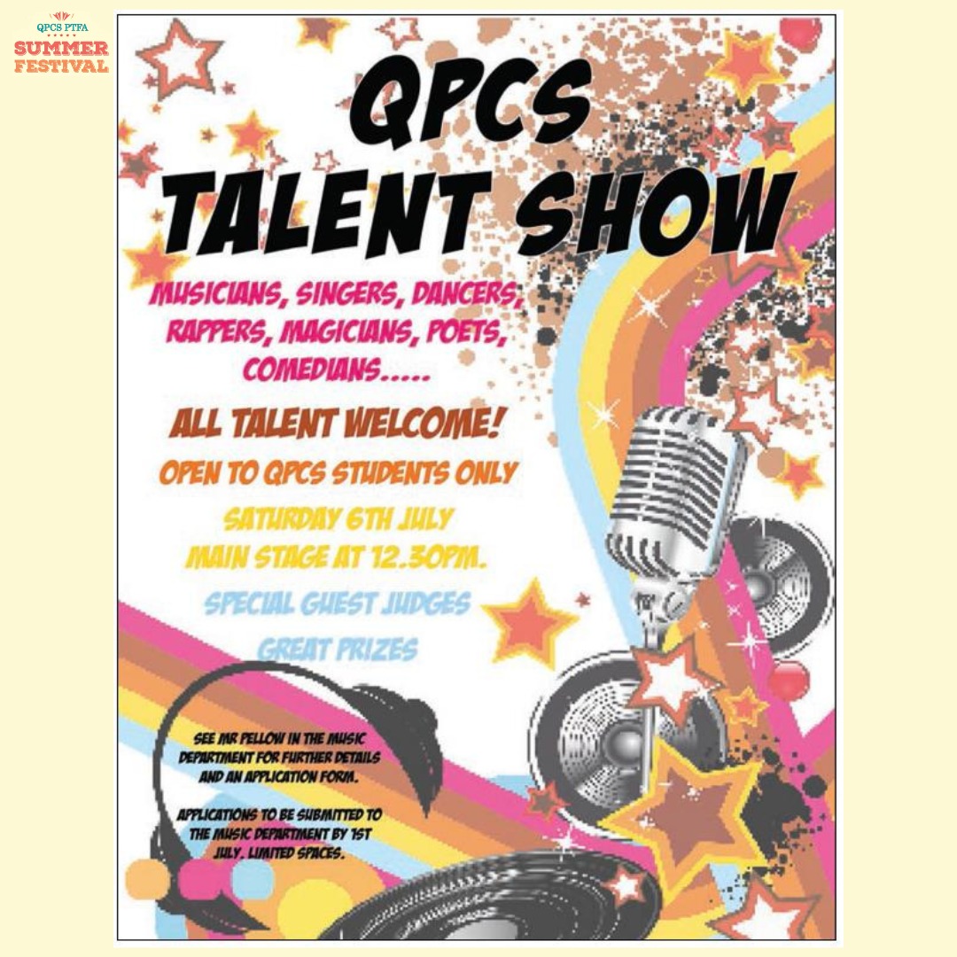 QPCS TALENT SHOW <a href="/QPCS/">QPCS</a>
Calling  musicians, singers, dancers, rappers, musicians, poets, comedians .... ALL TALENT WELCOME
See Mr Pellow in the Music Department @qpcsmusic for an application form - to be submitted to the music department by 1 July.  **QPCS Students Only