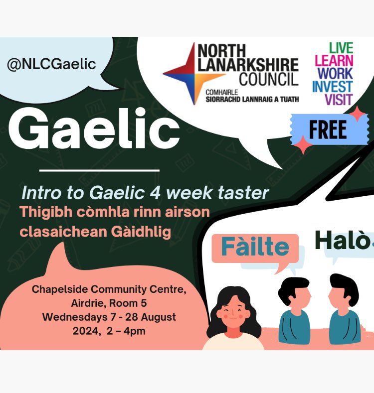 Free 4 week summer taster Intro to Gaelic (beginners) Airdrie, Wednesdays, 7-28th August.m, 2-4pm. Contact gaelic@northlan.gov.uk to reserve a place! #Gaelic
