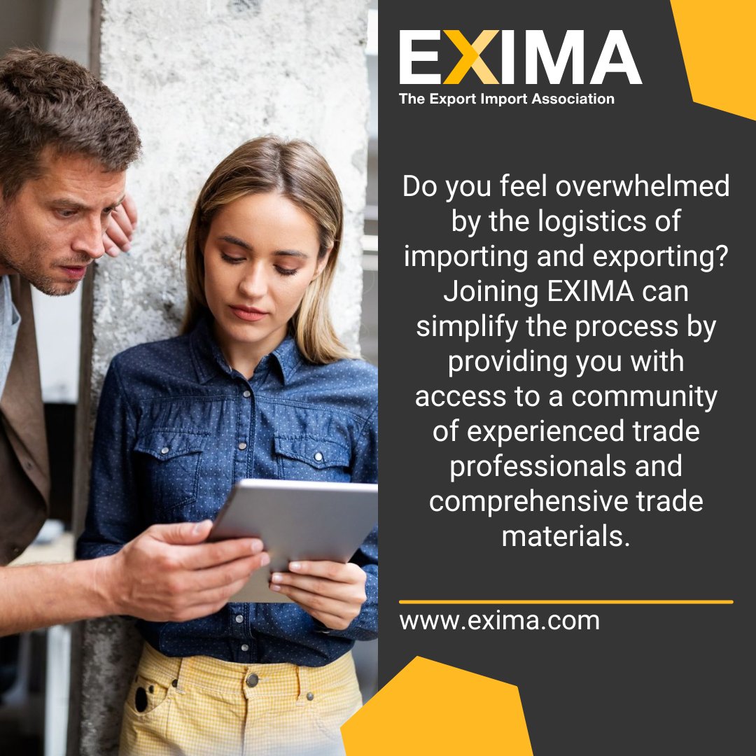Do you feel overwhelmed by the logistics of importing and exporting? Joining EXIMA can simplify the process by providing you with access to a community of experienced trade professionals and comprehensive trade materials.

#EXIMA #internationaltrade #globaltrade