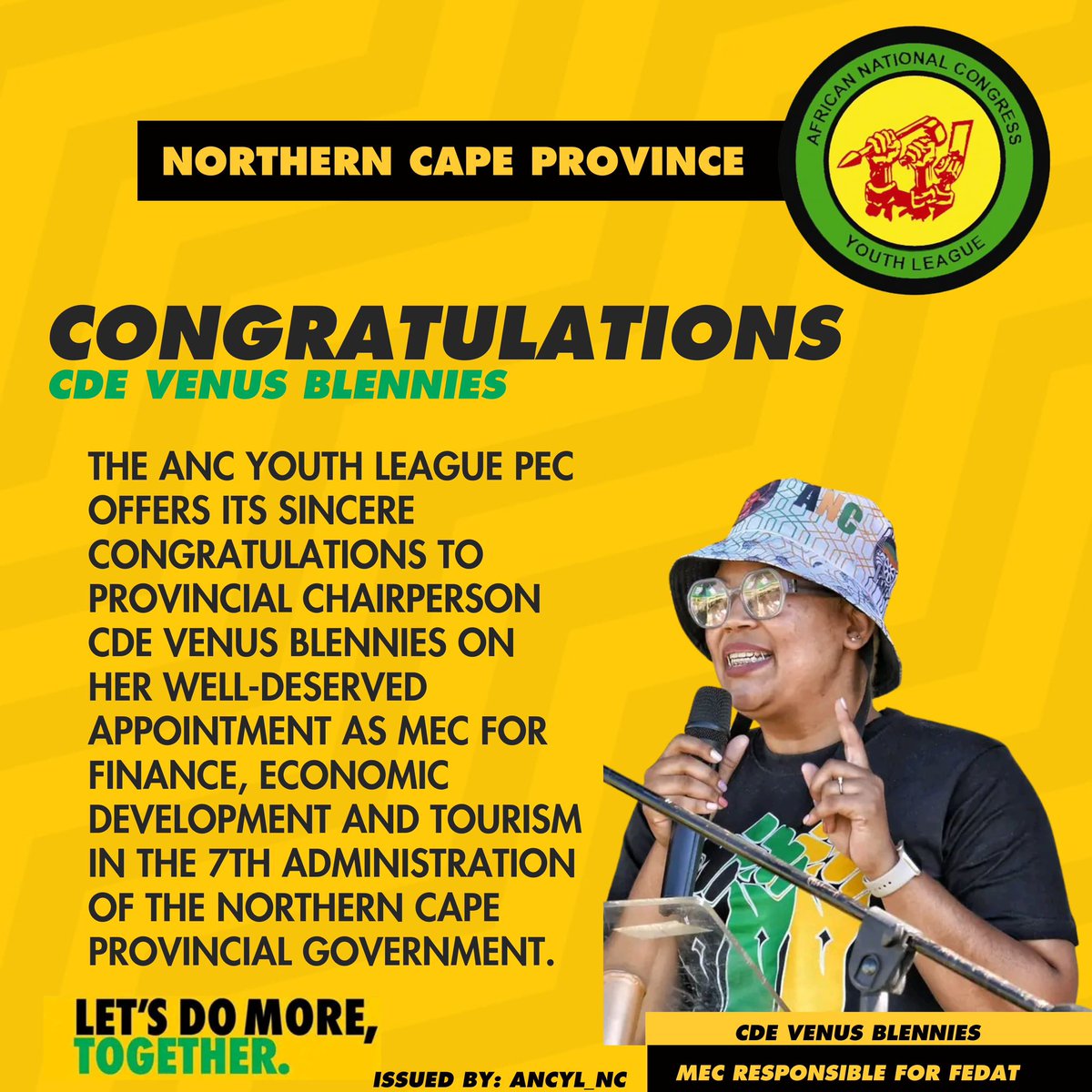 The ANC Youth League PEC extends its sincere congratulations to Cde Venus Blennies on her well-deserved appointment as MEC for Finance, Economic Development &amp; Tourism in the 7th administration of the Northern Cape Provincial Government.

#ANCYLatWork
#ancyl_nc
#northerncape