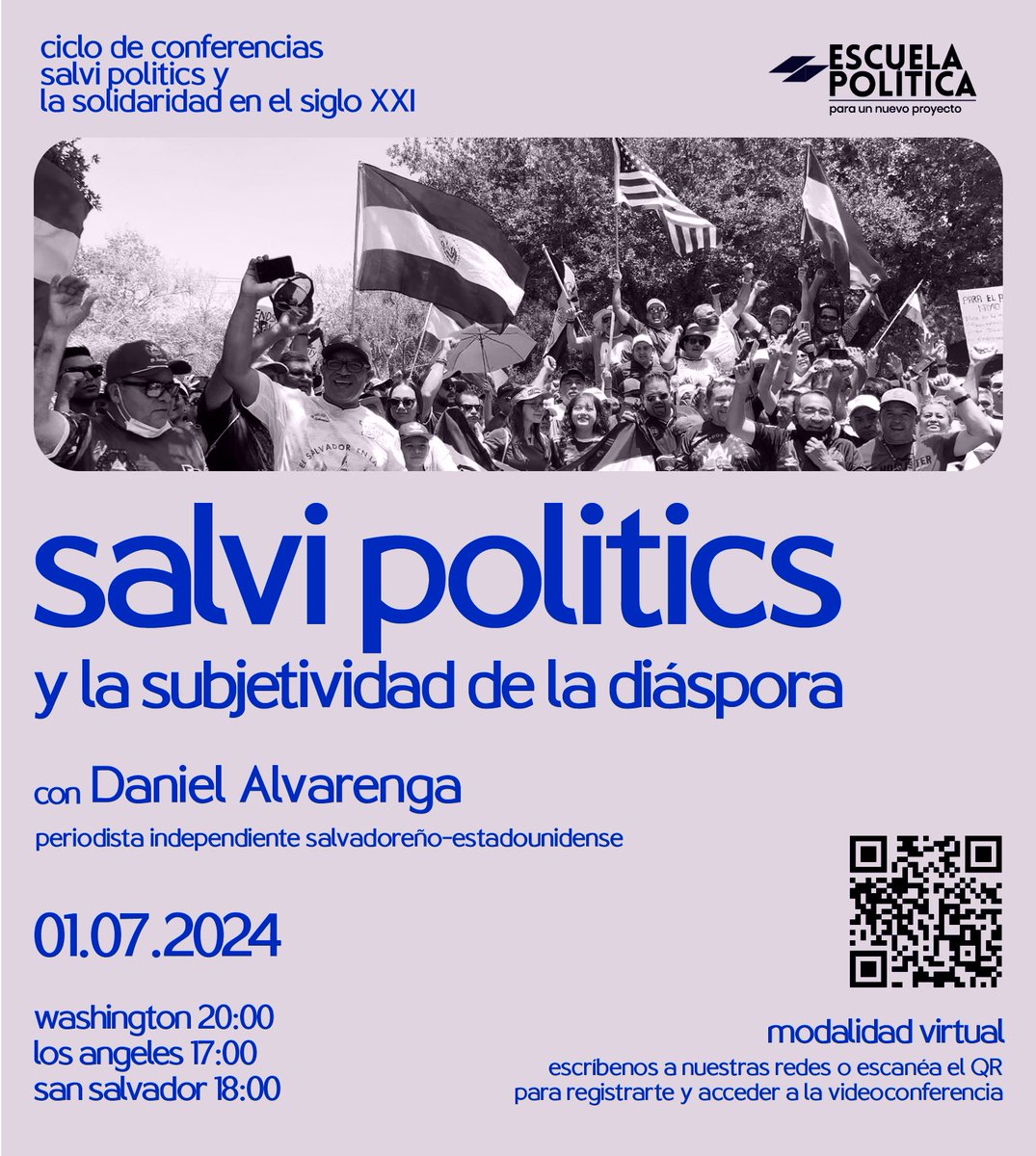 EscuelaPolitik's tweet photo. #EscuelaPolíticaExterior |🔴 SALVI POLITICS Y LA SUBJETIVIDAD DE LA DIÁSPORA SALVADOREÑA

Acompáñanos en la primera sesión del ciclo con @puchicadanny 

📆 Lunes 1 de julio de 2024
⌚18:00 (San Salvador)
🖥 Modalidad virtual 
📱Regístrate: https://t.co/Z0At9Mb66I https://t.co/XcJzvBr3Xy