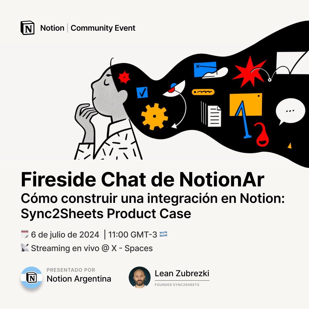#FiresideChat ¿Querés conocer cómo se crean las herramientas que conectan las apps que más usás con Notion? 

¡Sumate a nuestro próximo espacio online y en vivo con <a href="/LeanZubrezki/">Lean Zubrezki</a>! 🎉

lu.ma/r5li1mmv