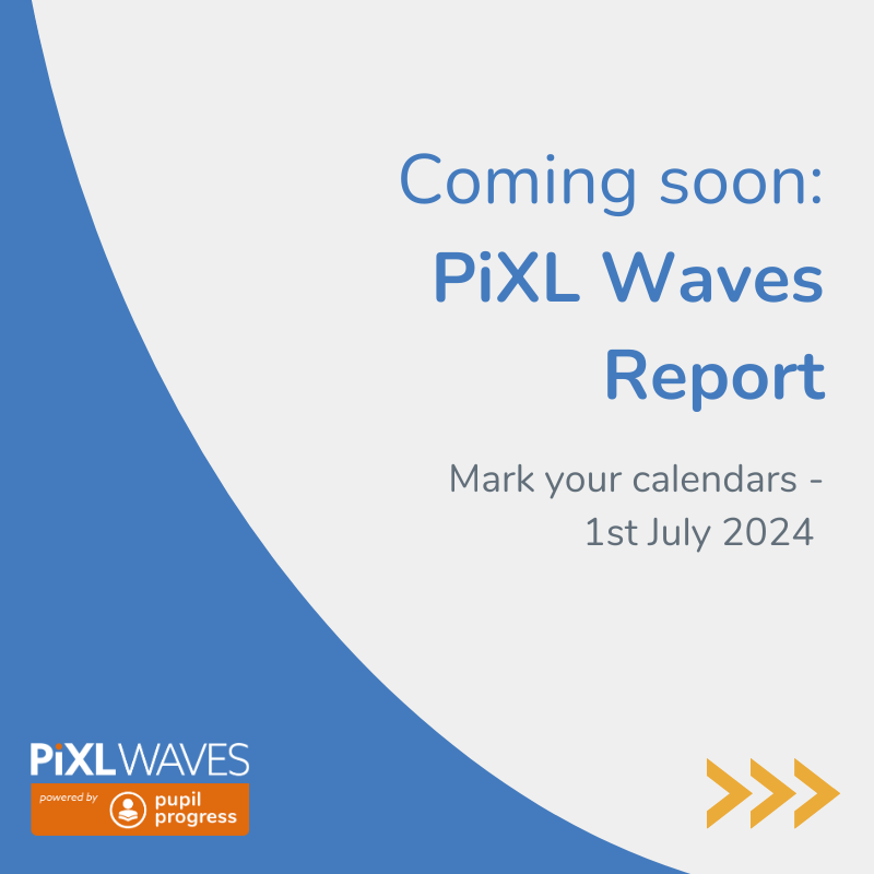 PupilProgressUK's tweet photo. Year 10 PiXL Waves Report 📈
@ThePiXLNetwork Member schools will soon have access to the new PiXL Waves report.
Maximise your membership 👉 https://t.co/R7uzuTQTcY
P.S. Reap the benefits - add your data into Pupil Progress before 1st July.
#DigitalReports https://t.co/Fx11Chs2DG