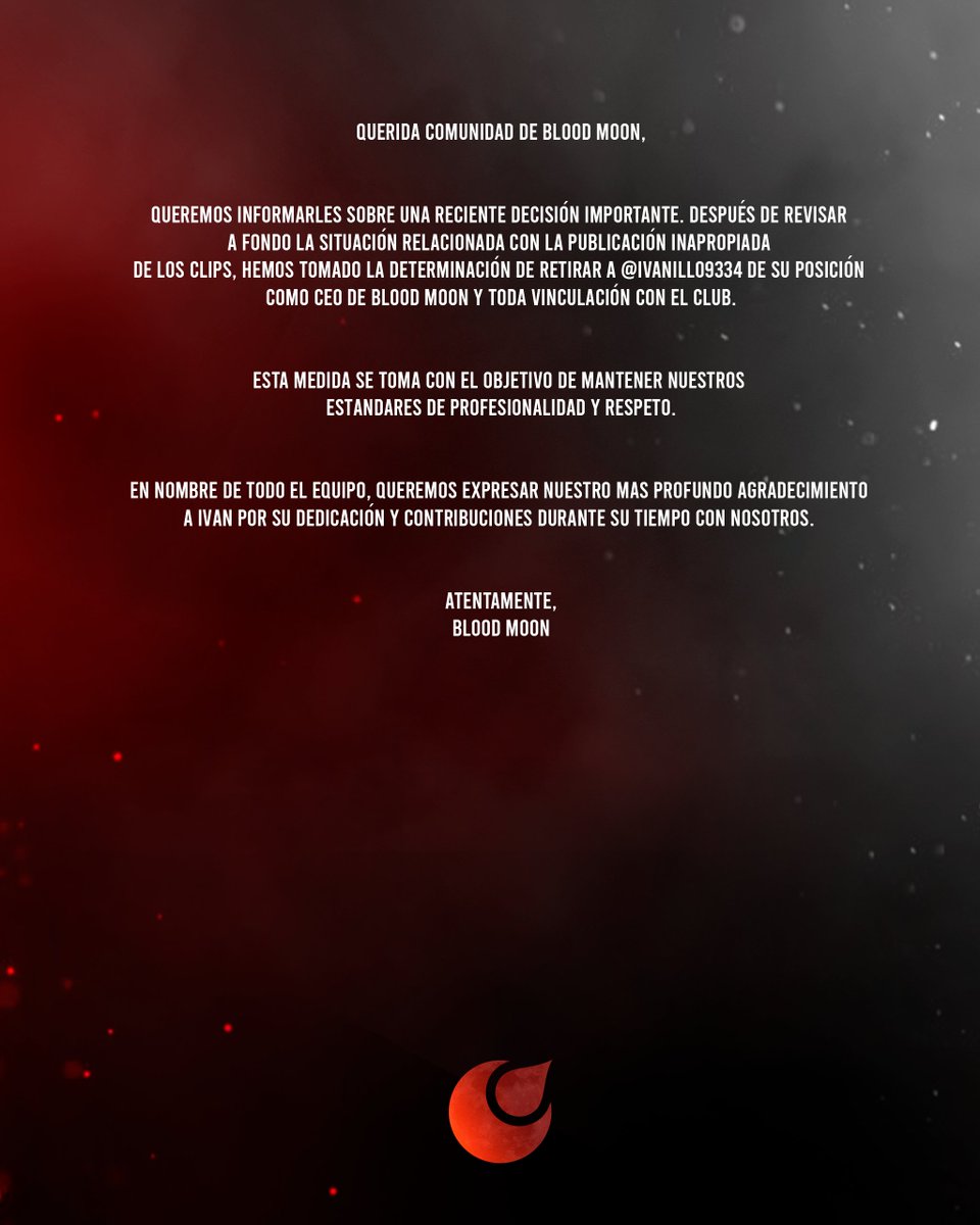 Bloodmoonesport's tweet photo. 📢 𝐂𝐎𝐌𝐔𝐍𝐈𝐂𝐀𝐃𝐎𝐒 𝐎𝐅𝐈𝐂𝐈𝐀𝐋𝐄𝐒 📢

Tras los acontecimientos acontecidos el día de ayer queremos comunicaros las siguientes decisiones.

#Beblood https://t.co/HGlzJx2tAY