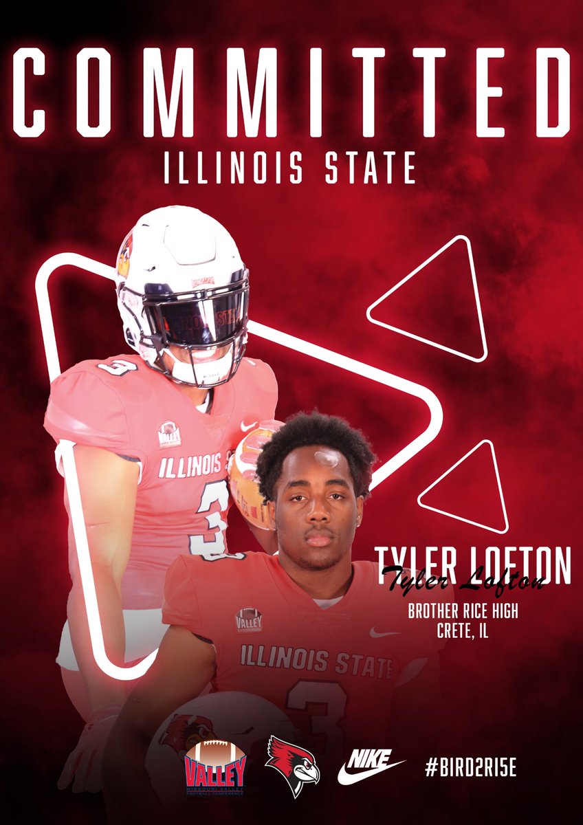 Tyler Lofton (@tylerlofton3_) on Twitter photo I am blessed to announce my commitment to Illinois State University! Thanks to everyone who helped for this opportunity!🙏🏾 LETS GOOO 🔴⚫️⚪️ <a href="/RedbirdFB/">Illinois State Football</a> <a href="/CoachBenBlack/">Ben Black</a> <a href="/CoachSamOjuri22/">Coach_Ojuri</a> <a href="/CoachCano/">ONEighty Athletics</a> <a href="/CoachQuedenfeld/">Coach Quedenfeld</a> <a href="/BrotherRiceFB/">Brother Rice Football</a> <a href="/PrepRedzoneIL/">Prep Redzone Illinois</a> <a href="/EDGYTIM/">Timothy “EDGYTIM” OHalloran</a> <a href="/LemmingReport/">Tom Lemming</a> <a href="/DeepDishFB/">DEEP DISH FOOTBALL</a> I am blessed to announce my commitment to Illinois State University! Thanks to everyone who helped for this opportunity!🙏🏾 LETS GOOO 🔴⚫️⚪️ <a href="/RedbirdFB/">Illinois State Football</a> <a href="/CoachBenBlack/">Ben Black</a> <a href="/CoachSamOjuri22/">Coach_Ojuri</a> <a href="/CoachCano/">ONEighty Athletics</a> <a href="/CoachQuedenfeld/">Coach Quedenfeld</a> <a href="/BrotherRiceFB/">Brother Rice Football</a> <a href="/PrepRedzoneIL/">Prep Redzone Illinois</a> <a href="/EDGYTIM/">Timothy “EDGYTIM” OHalloran</a> <a href="/LemmingReport/">Tom Lemming</a> <a href="/DeepDishFB/">DEEP DISH FOOTBALL</a>