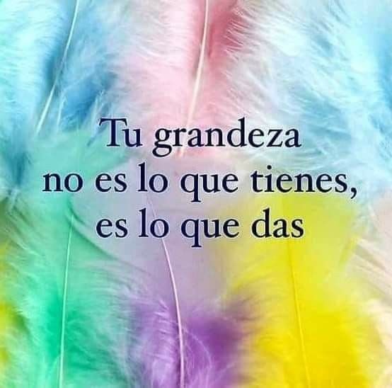 Motivosentuvida's tweet photo. Tu grandeza no es lo que tienes es lo que das! https://t.co/Gs10jsuLBh