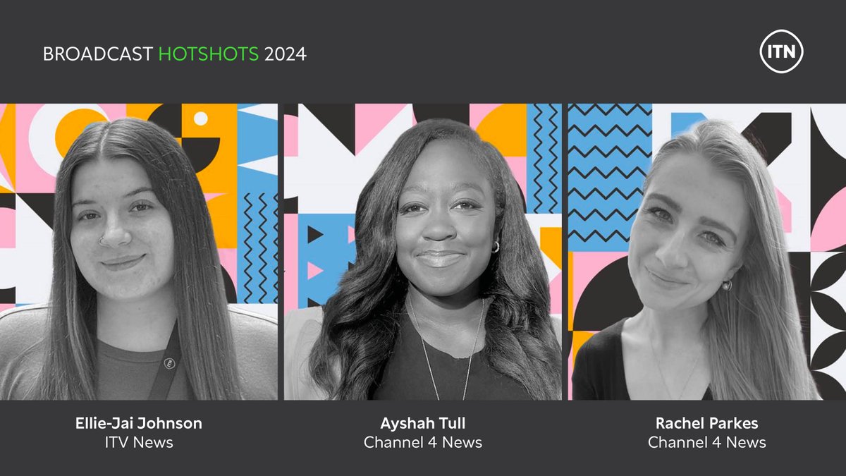 ITN (@itn) on Twitter photo Many congratulations to our brilliant 2024 <a href="/Broadcastnow/">Broadcastnow</a> hotshots, selected as 'rising stars' of the broadcast industry. Well done, <a href="/AyshahTull/">Ayshah Tull</a>, @Rachel_C4N and Ellie-Jai 👏
Read more: broadcastnow.co.uk/hot-shots-2024 Many congratulations to our brilliant 2024 <a href="/Broadcastnow/">Broadcastnow</a> hotshots, selected as 'rising stars' of the broadcast industry. Well done, <a href="/AyshahTull/">Ayshah Tull</a>, @Rachel_C4N and Ellie-Jai 👏
Read more: broadcastnow.co.uk/hot-shots-2024