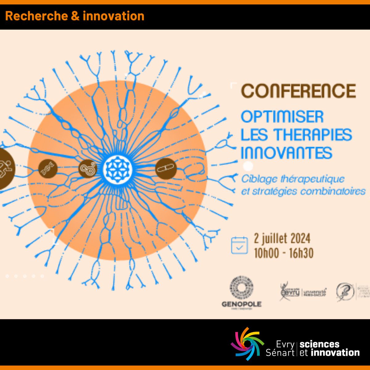 [#RechercheInnovation]
📢 Découvrez les dernières avancées en thérapies innovantes et combinatoires lors de la conférence organisée par <a href="/Genopole/">Genopole</a> <a href="/UnivEvry/">Université Évry Paris-Saclay</a> <a href="/UMR_LBEPS/">UMR LBEPS</a> !

📆 2 juillet
🕒 10h à 16h30
📍  23 Bd de France, 91000 Évry-Courcouronnes

+d'infos👇
buff.ly/3RK9ikx