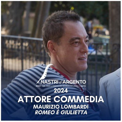 Va a Maurizio Lombardi il Nastro d’Argento 2024 come Miglior Attore di Commedia per il film ‘Romeo è Giulietta’. 
•
#nastridargento #nastridargento2024