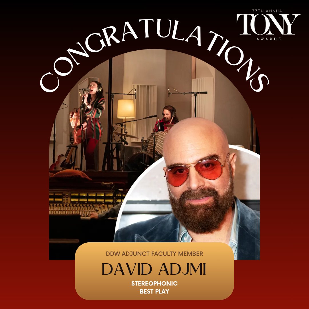 Congratulations to David Adjmi, a DDW Adjunct Faculty Member, for winning the Tony Award for Best Play with "Stereophonic"!