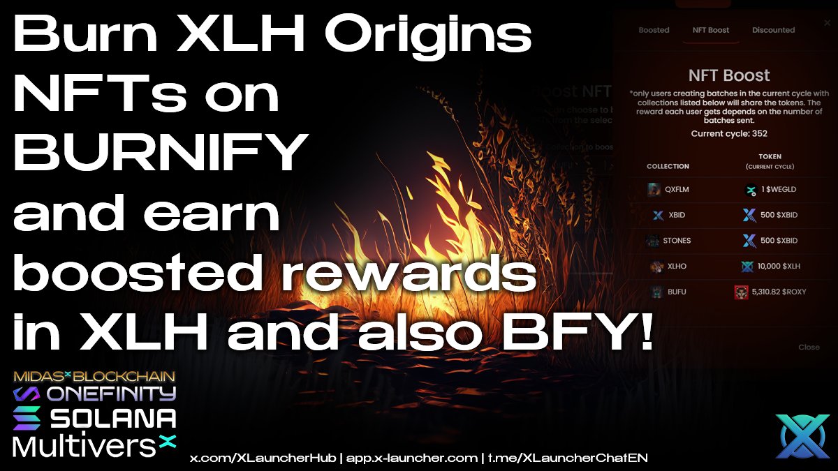 Burn XLH Origins NFTs on <a href="/BurnifyApp/">Burnify</a>🔥

Let it burn! Burn #XLHOrigins NFTs on Burnify to get boosted rewards in XLH and also BFY! Any NFT is accepted from the collection! Let's go!

burnify.app/nft-burn

<a href="/PulsarTransfer/">PulsarTransfer</a> send 100000 MEX to 100 reactions
#MultiversX #Solana #XLH