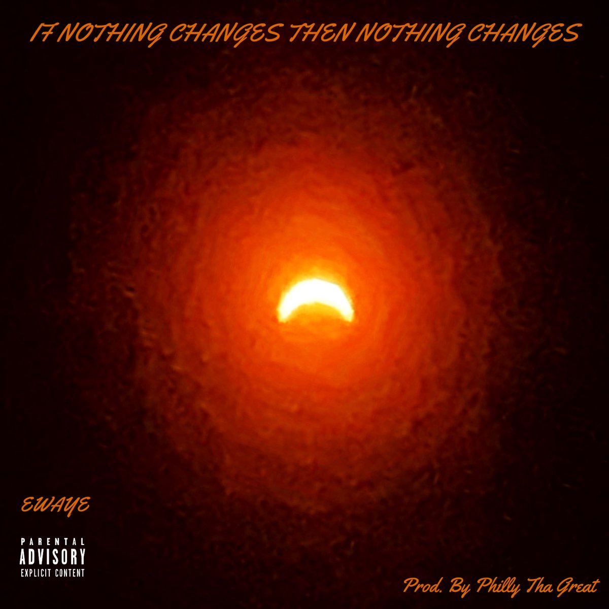 Ewaye_'s tweet photo. If Nothing Changes Then Nothing Changes EP beat production by @2iLLyPhilly DROPS On YouTube Tomorrow https://t.co/JoyUmSc5eO