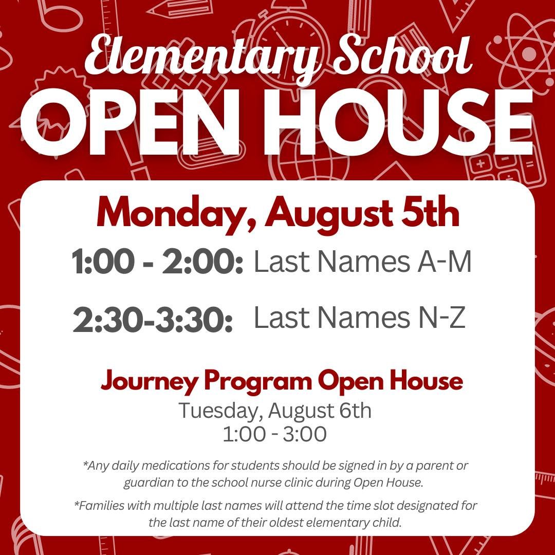 Mark Your Calendar! Elementary School Open Houses will be held on Monday, August 5th.