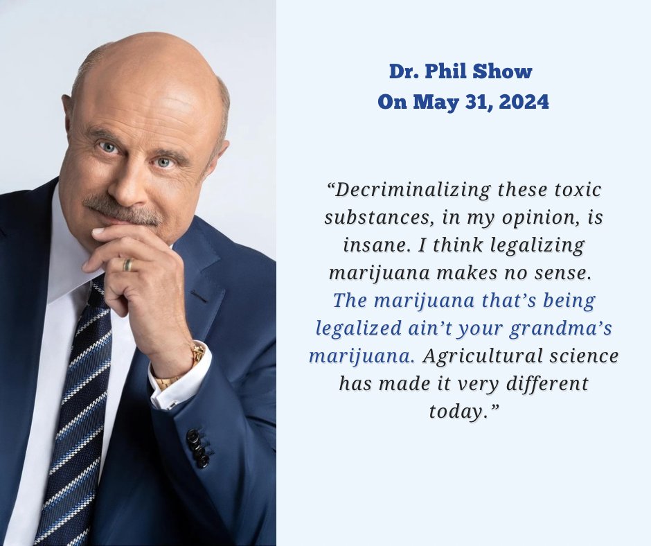 #DrPhil #dontlegalize  We look forward to next program devoted to cannabis -- July 15th.   Why would we legalize a substance that makes people less enabled?