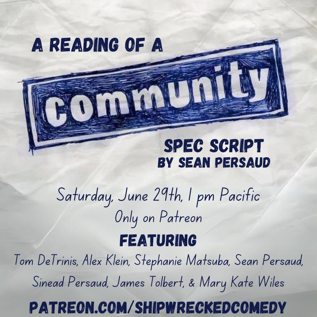 This month’s P@treon script reading is a spec script of Community, and it’s happening this Saturday! Join us as we read this spec written by @seanpersaudmd and featuring not one but TWO people who were actually on the show! Pop pop!

Patreon.com/shipwreckedcom…