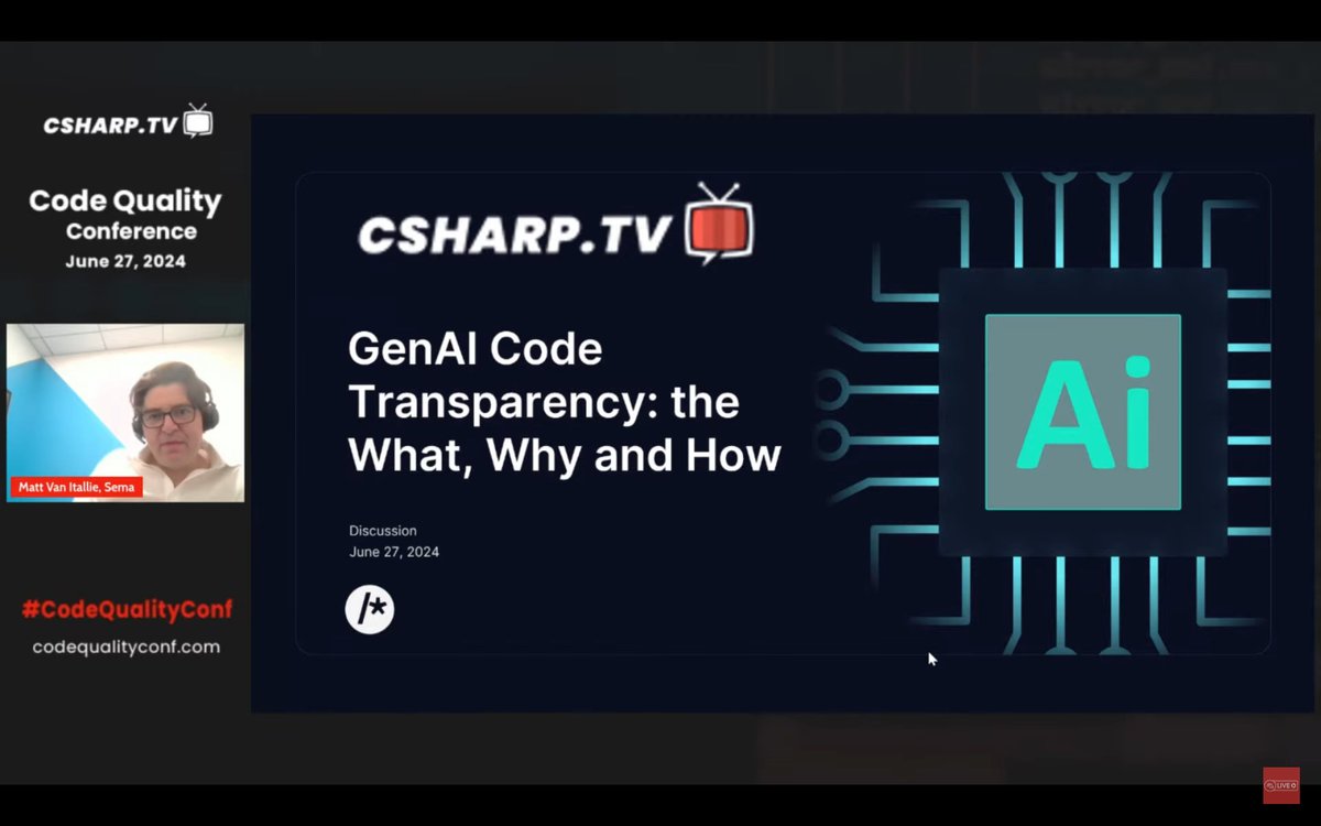 CSharpDotTV's tweet image. #CodeQualityConf - 2024! @vanitallie_matt is live now and talking about GenAI Code Transparency - why it is important to know how much GenAI Code coders are using.

📺 Live streaming at csharp.tv

#CodeQuality #CSharpCorner #CsharpTV #BestPractices #Developers…