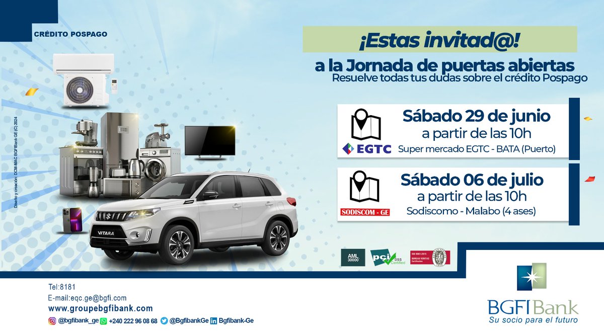 ¡EXCEPCIONALMENTE en BGFIBank G.E.!

Descubre el Crédito POSPAGO, un préstamo que te brinda la oportunidad de adquirir el vehículo, material, electrodoméstico o mobiliario en EGTC, VENTAGE, SODISCOM, CFAO, sin necesidad de desembolsar dinero en efectivo.